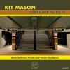 Straight In To It (Original Mix) - Kit Mason