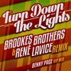 Turn Down The Lights (Brookes Brothers & René LaVice Remix) - Benny Page&Brookes Brothers&Rene LaVice