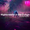 Nightcrawlin In The Congo - Simon Vinyl