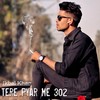 Tere Pyar Me 302 - Ikbal khan