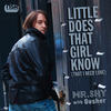 Little Does That Girl Know (That I Need Love) - Mr. Shy&Gusher