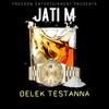 BELEK TESTANNA(feat. JATI M) (Explicit) - Hustle Hard Music&JATI M