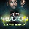 All the Way Up (radio edit) - Blactro&Francisco&Sami Ford
