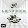 Grind Mode - 3C