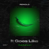 It Goes Like (La La La) (Extended Mix) - RENOLD&莉莉童