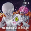 Aliens from Zeta Reticuli - The K