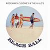 What Is There To Say - Rosemary Clooney&The Hi-Lo's