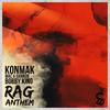 RAG Anthem (Original Mix) - Konmak&Bobby King&Mac & Gannon