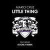 Little Thing (Original Mix) - Mario Cruz