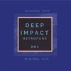 Deep Impact (Retrofunk Remix) - Minimal Duo