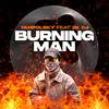 Burning Man (Explicit) - 2K DJ&Yampolsky&Alexandr Davidovich