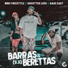 Barras y Berettas (B.B.) (Explicit) - Shootter Ledo&Nino Freestyle&Dave East