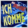Ich komme... (Single-Edit) - DJ Düse