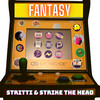 Fantasy - Stritti&Strike The Head