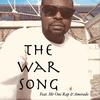 The War Song(feat. Mr One Rap & Amerado) - Mr Aborga&Mr One Rap&Amerado