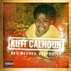 I'm Forever (Explicit) - Kutt Calhoun