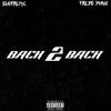 BACK2BACK (Explicit) - SVGPreme&FREDO YUNG&Alfredo Zambrano