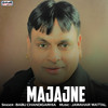 Majajne - Babu Chandigarhia