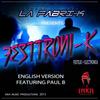 Festtroni-K(English Version)[feat. Paul B] (English Version) - La Fabri-K&Paul B