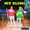 My Slime (Explicit) - K.E.