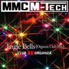 Jingle Bells (Organza Club Mix) - M-Tech