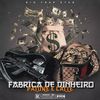 Fábrica de Dinheiro (Explicit) - Calle&Palone