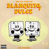 Blanquito y Dulce (Explicit) - Pimp Flaco&Kinder  Malo&Blackthoven