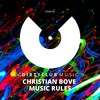Music Rules - Christian Bove