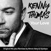 Your Love (Opolopo Remix) - Kenny Thomas&Opolopo