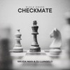 Checkmate - Dlala Chass&Sbuda man&DJ Lungelo