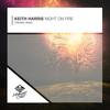 Night On Fire (Original Mix) - Keith Harris