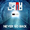 Never Go Back (Original Mix) - Manu El Chino