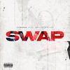 Swap (Explicit) - Tcrook$&Presto Dibiase