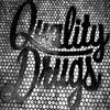 Quality Drugs (Explicit) - COMO