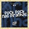 Pock Pock nas Piranhas (Explicit) - Mc Bf&DJ Theo da ZS