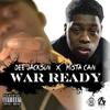 War Ready (Explicit) - Dee Jackson&Mista Cain