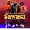 Sawasa - D-Black&Semi Tee&Malemon&Desmond Blackmore&Melusi Mahlaba