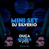 Mini Set (Explicit) - Dj Silvério