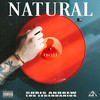 Natural (Explicit) - Chris Andrew&Los Legendarios