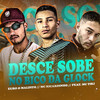 Desce e Sobe no Bico da Glock - MC Ricardinho&Euro o Maldito&Mc Tiki