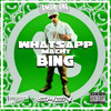 Whatsapp macht bing (Explicit) - Smor One&G-Hot&SHEN