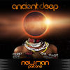 Newman (Deejay Cheikna Travellerz Mix) - Ancient Deep