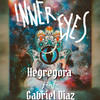 Inner Eyes - Hegregora&Gabriel Diaz