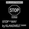 Stop 4 Way - Klangwelt 3000