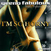 I´m So Horny (Sunrider Radio) - Geeno Fabulous&Young Sixx