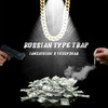 Russian Type Trap (prod. by atextnd_sound_|Explicit) - iamzatoichi&Teddybear