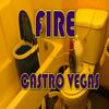 Fire (Explicit) - Castro Vegas