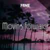 Moving Forward - FAME Sounds