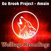 Amain (Original Mix) - Da Brook Project