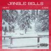 Jangle Bells (Explicit) - High C